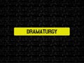 DRAMATURGY - image with words associated with the topic MOVIE, word, image, illustration Royalty Free Stock Photo