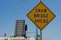 Draw bridge ahead.