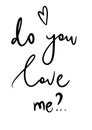 lettering handmade cartoon style do you love me print postcard cover design on a white background in black color cursive