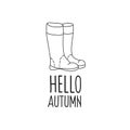 Drawing rubber boots in the style of doodle. Inscription hello autumn. Vector illustration