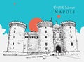 Drawing sketch illustration of Castel Nuovo in naples, Italy