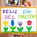 Drawing - Spanish Teacher`s Day card with words `DÃÂ­a del maestro`