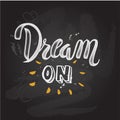 'Dream big' hand painted brush lettering