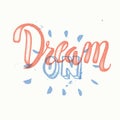 'Dream big' hand painted brush lettering