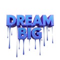 Dream big isolated on transparent background Royalty Free Stock Photo