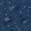 Dream big little one - cute moon decoration. Little moon, cloud and star, cute characters set, posters for nursery room, greeting Royalty Free Stock Photo