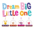 Dream big little one Royalty Free Stock Photo