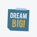 Dream big sticky note illustration Royalty Free Stock Photo