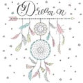 Dream catcher on an arrow with calligraphy text Dream on