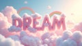 DREAM in 3D cursive font made of fluffy clouds and rainbows set in a pastel sky at sunset Royalty Free Stock Photo