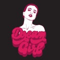 Dream girl. Vector handwritten lettering made in 90`s style.