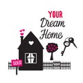 Dream house Your love Home. Black sign Vector illustration isolated on white background. Royalty Free Stock Photo