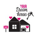 Dream house Your love Home. Black sign Vector illustration isolated on white background. Royalty Free Stock Photo