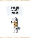 Dream a little dream - Cute hand drawn nursery poster with cartoon character animal singing zebra and lettering. Scandinavian