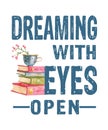 Dreaming with eyes open books reading