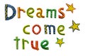 Dreams Come True Royalty Free Stock Photo