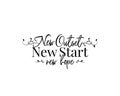 New outset, new start, new hope, vector