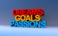 dreams goals passions on blue Royalty Free Stock Photo