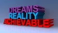 Dreams reality achievable on blue Royalty Free Stock Photo