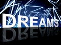 Dreams Word Shows Desire Night And Plan