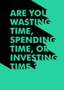 A poster with inspirational quotes about time Royalty Free Stock Photo