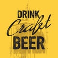 Drink craft beer quote