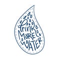 Drink more water. Handwritten motivation poster Royalty Free Stock Photo