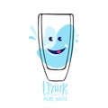 Drink more water. Handwritten text and Funny Smiling water Glass. Motivational qoute, Correct daily habits, morning