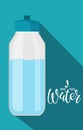 Drink more water lettering with Sports water bottle. Pure drinking water in bottle. Drink containers. Bottle of water