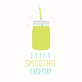 Drink smoothie everyday. Cute hand drawn jar.