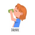 Drink Word, the Verb Expressing the Action, Children Education Concept Cartoon Style Vector Illustration