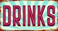 Drinks. Vintage metal sign. Grunge style Royalty Free Stock Photo