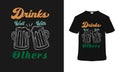 Drinks Well With Others vintage t shirt design, template, apparel.