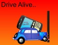 Drive Alive, as Texting can Kill, illustration..