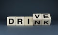 Drive or drink. The cubes form the words Drive - drink. Social problem Royalty Free Stock Photo