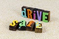 Drive safe speed journey careful driver safety first Royalty Free Stock Photo