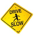 Drive slow sign Royalty Free Stock Photo