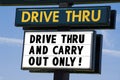 Drive Thru And Carry Out Only Sign Royalty Free Stock Photo