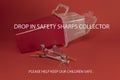 Drop in Safety shrap collector