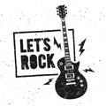 Vector Illustration Lets Rock Music Print Graphic Design with Guitar. Vintage Stamp Label. T-Shirt Lettering Artwork With Grunge