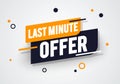 Vector Illustration Dynamic Last Minute Offers Label Royalty Free Stock Photo