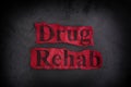 Drug Rehab Concept