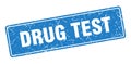 drug test sign. drug test grunge stamp.