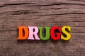 Drugs word made of wooden letters Royalty Free Stock Photo