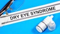 Dry eye syndrome. Text label to indicate the state of health.