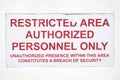 Restricted area authorized personnel only sign on white background Royalty Free Stock Photo