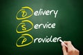 DSP - Delivery Service Provider acronym, business concept on blackboard Royalty Free Stock Photo