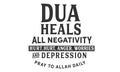 Dua Heals all negativity, hurt, anger, worries and depression. pray to Allah Daily