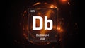 Dubnium as Element 105 of the Periodic Table 3D illustration on orange background