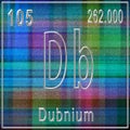 Dubnium chemical element, Sign with atomic number and atomic weight